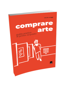Comprare arte - guida pratica al primo acquisto