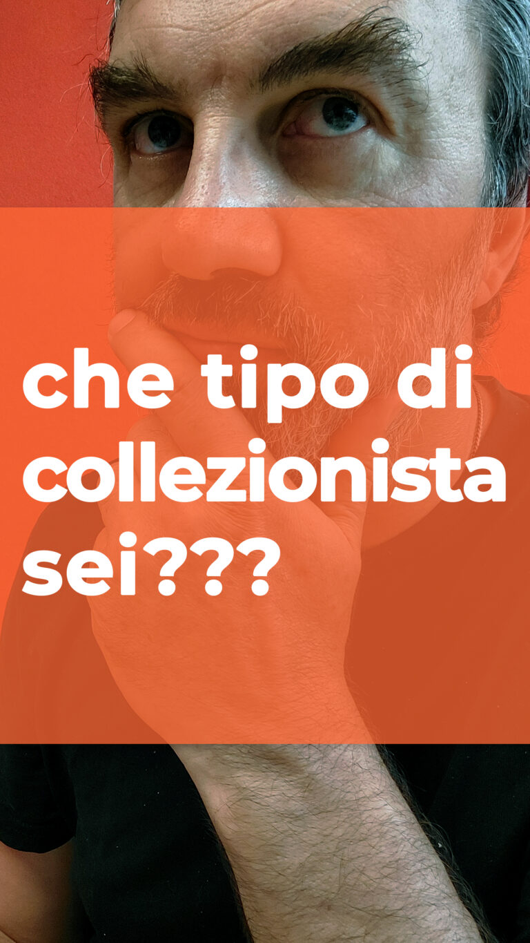 Che collezionista sei?