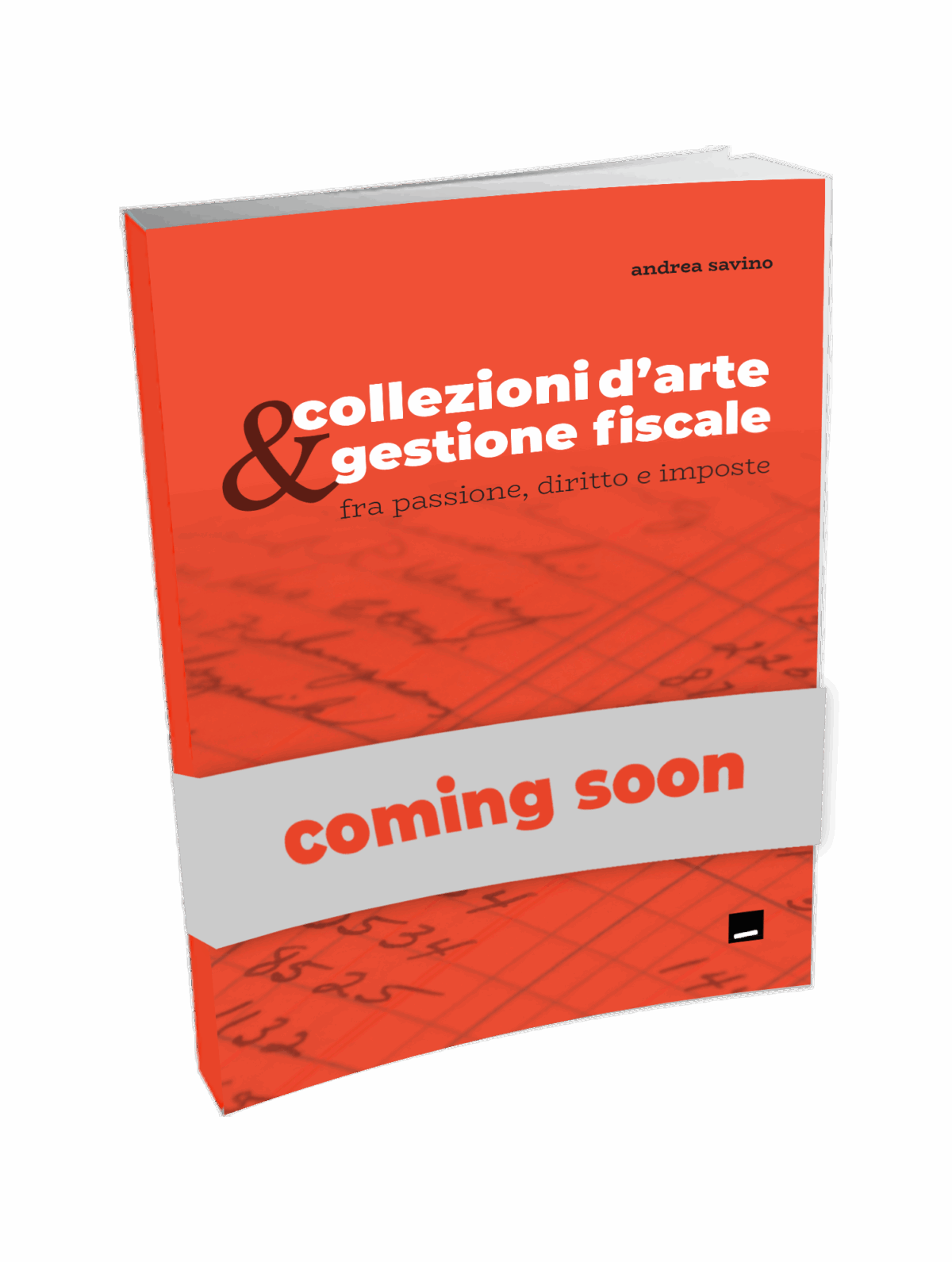 Collezioni d'arte e gestione fiscale. Fra passione, diritto e imposte